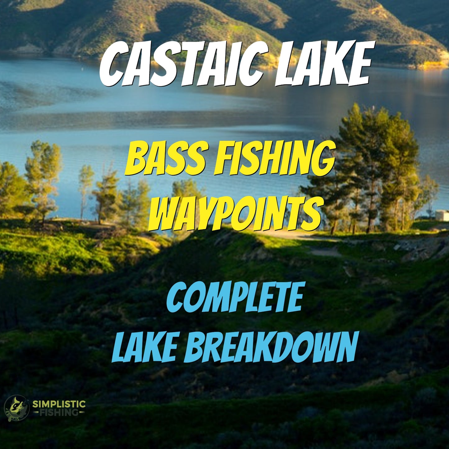Castaic Lake Breakdown - Bass Fishing Hot Spots & Waypoints