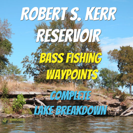 Robert S. Kerr Lake Breakdown - Bass Fishing Hot Spots & Waypoints