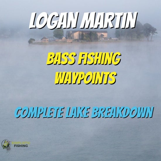 Logan Martin Lake Breakdown - Bass Fishing Hot Spots & Waypoints