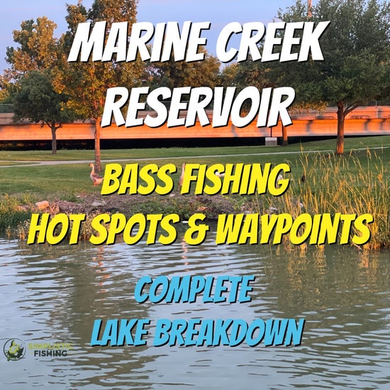 Marine Creek Lake Breakdown - Bass Fishing Hot Spots & Waypoints