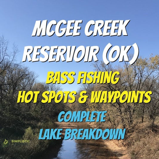 McGee Creek Lake Breakdown - Bass Fishing Hot Spots & Waypoints