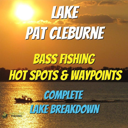 Pat Cleburne Lake Breakdown - Bass Fishing Hot Spots & Waypoints
