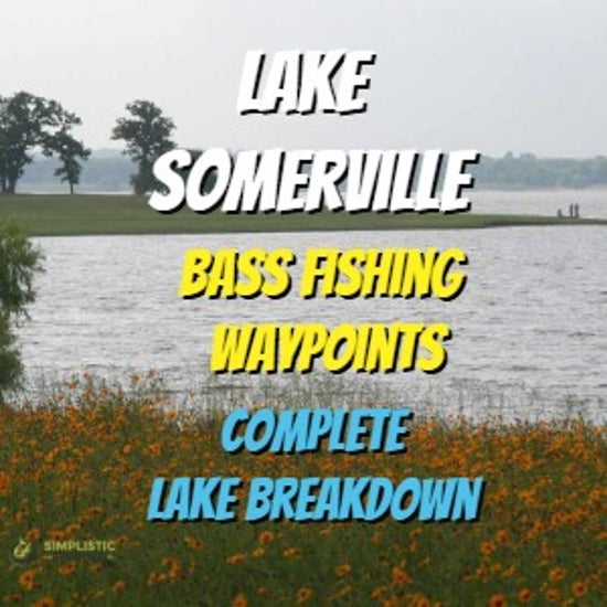 Somerville Lake Breakdown - Bass Fishing Hot Spots & Waypoints