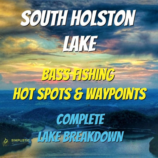 South Holston Lake Breakdown - Bass Fishing Hot Spots & Waypoints
