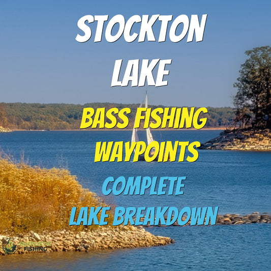 Stockton Lake - Lake Breakdown Bass Fishing Hot Spots & Waypoints
