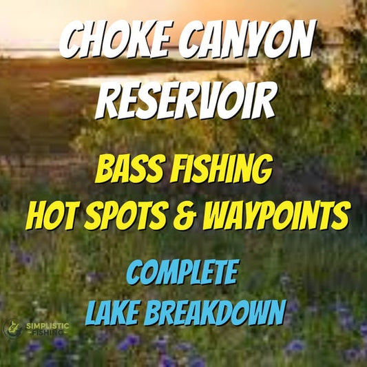 Choke Canyon Lake Breakdown - Bass Fishing Hot Spots & Waypoints