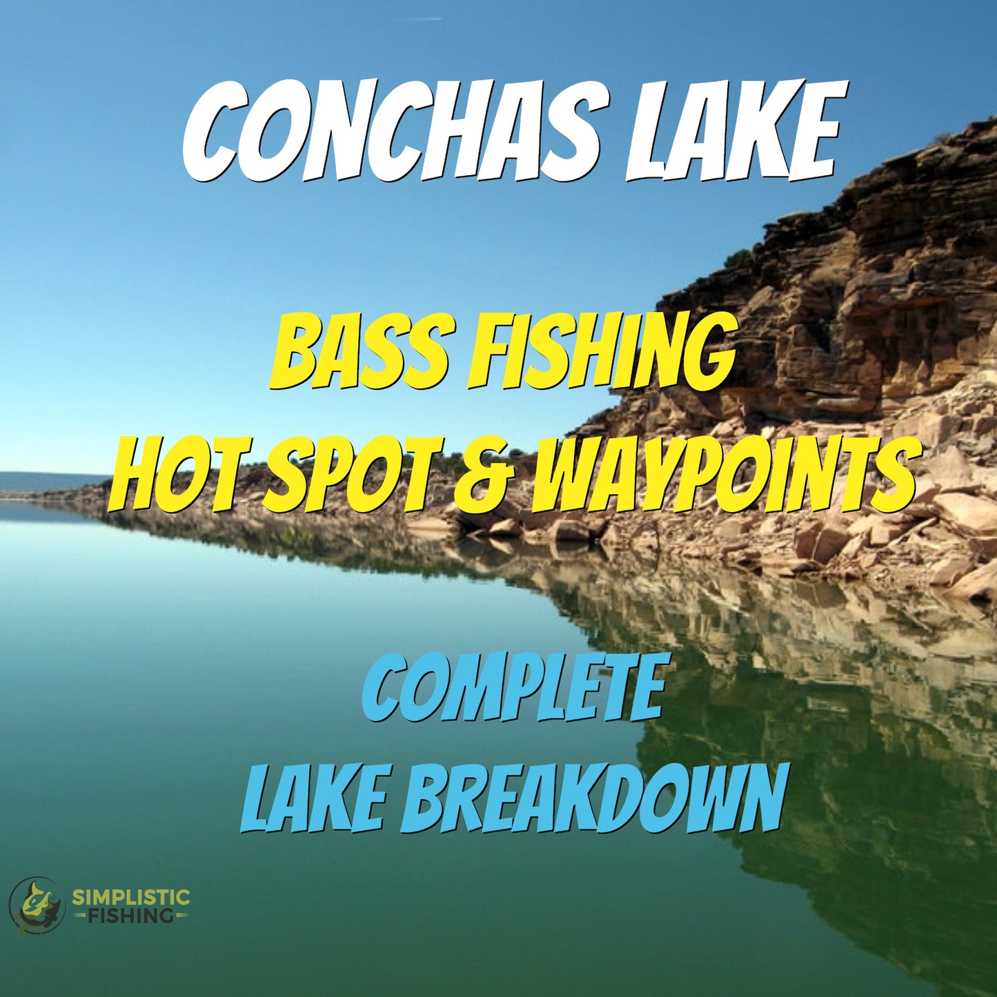 Conchas Lake Breakdown - Bass Fishing Hot Spot & Waypoints
