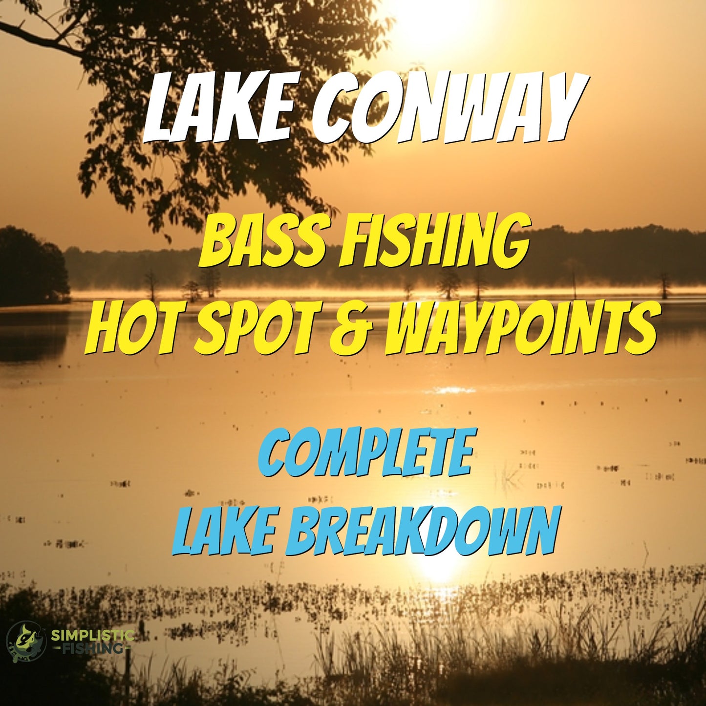 Conway Lake Breakdown - Bass Fishing Hot Spots & Waypoints