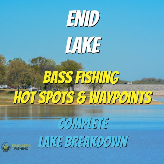 Enid Lake Breakdown - Bass Fishing Hot Spots & Waypoints
