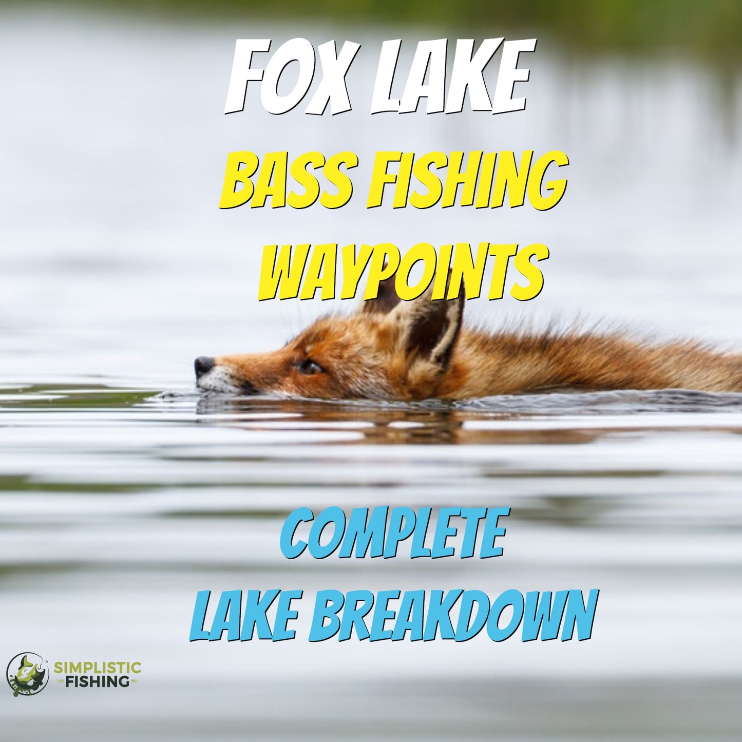 Fox Lake Breakdown - Bass Fishing Hot Spots & Waypoints