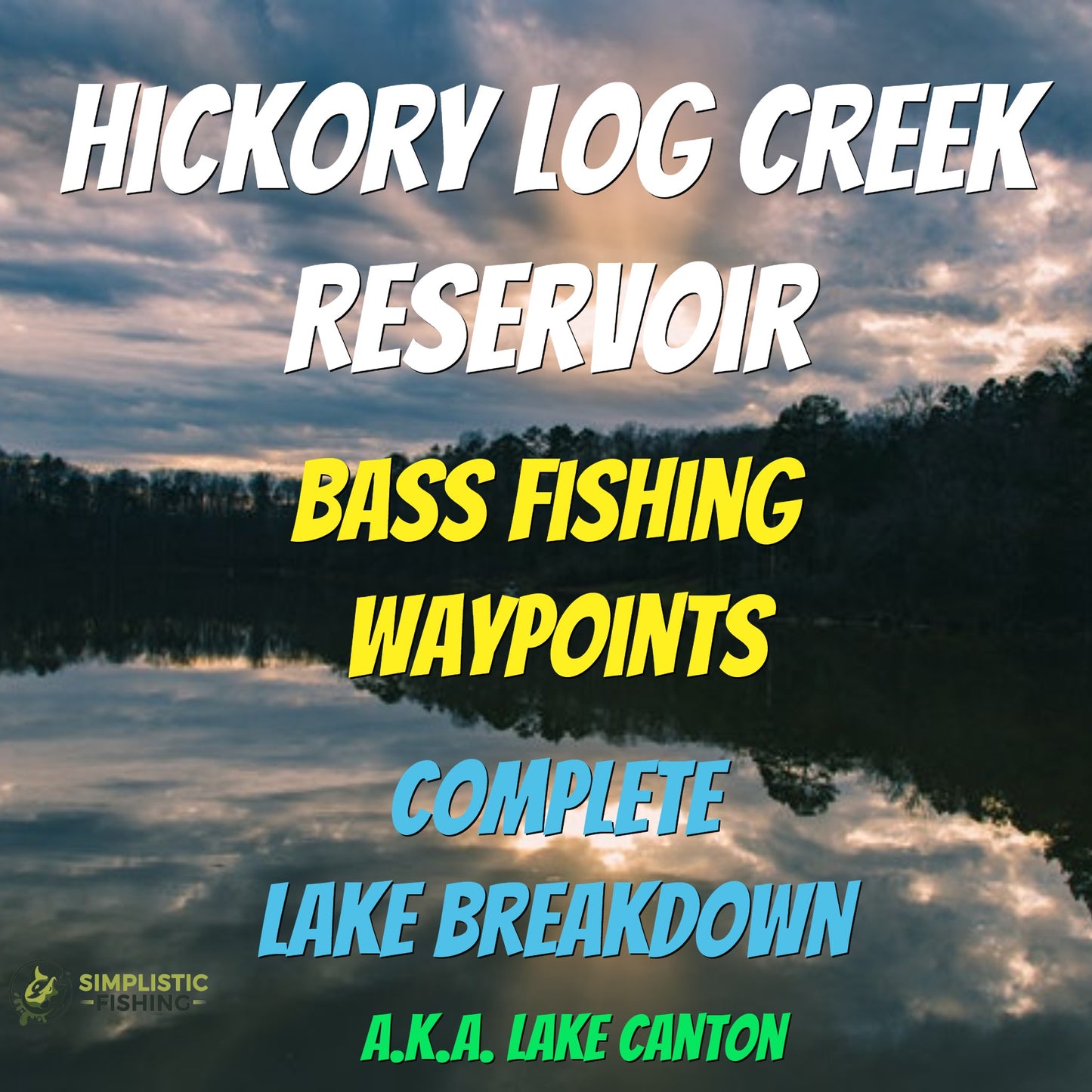 Hickory Log Creek Reservoir Breakdown - Bass Fishing Hot Spots & Waypoints