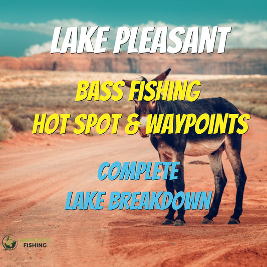 Lake Pleasant Breakdown - Bass Fishing Hot Spot & Waypoints