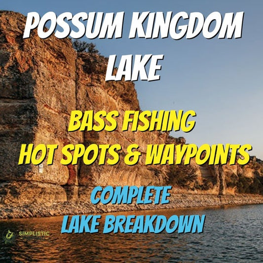 Possum Kingdom Lake Breakdown - Bass Fishing Hot Spots & Waypoints