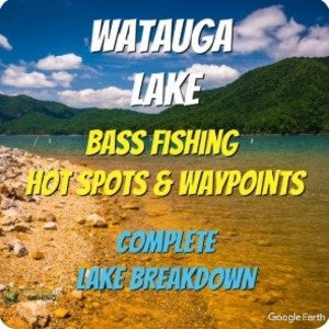 Watauga Lake Breakdown - Bass Fishing Hot Spots & Waypoints